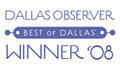 Dallas Observer Best of Dallas Winner 2008